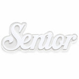 Clear acrylic Senior sign with raised white acrylic lettering on a clean white studio background.